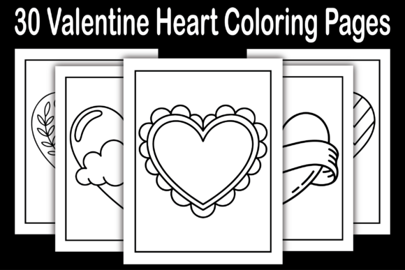 30 Valentine Heart Coloring Pages: Graphics & Coloring Pages