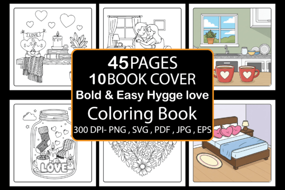 Bold Easy Hygge Love Coloring Book: Graphics & Coloring Pages