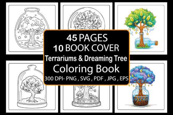 Terrariums Dreaming Tree Coloring Book: Graphics & Coloring Pages